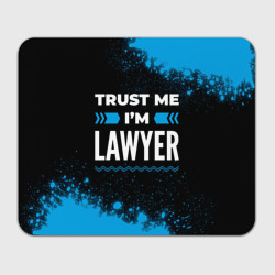 Прямоугольный коврик для мышки Trust me I'm lawyer Dark