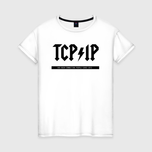 Женская футболка хлопок TCP/IP Connecting people since 1972, цвет белый