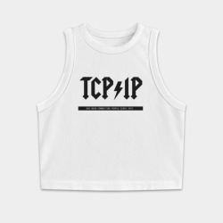 Женская укороченная майка-топ хлопок TCP/IP Connecting people since 1972
