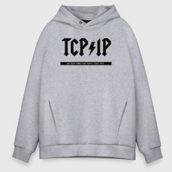 Мужское худи Oversize хлопок TCP/IP Connecting people since 1972