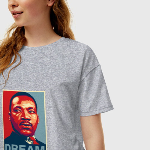 Женская футболка хлопок Oversize с принтом Мартин Лютер Кинг - Dream, фото на моделе #1