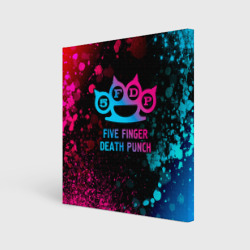 Холст квадратный Five Finger Death Punch - neon gradient