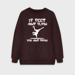 Женский свитшот oversize без начеса хлопок Если ноги не летают, ты не стараешься