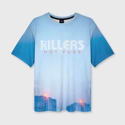 Женская футболка oversize 3D Hot Fuss - The Killers