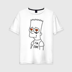 Женская футболка хлопок Oversize I'm fine - Bart Simpson