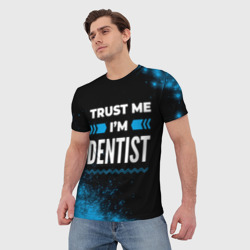 Мужская футболка 3D Trust me I'm dentist Dark - фото 2