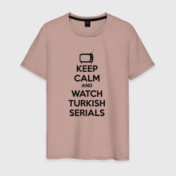 Мужская футболка хлопок Keep calm calm and Watch turkish serials