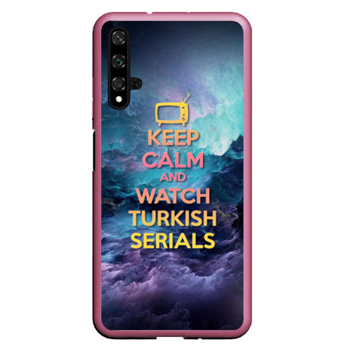 Чехол для Honor 20 Keep calm and Watch serials, цвет малиновый