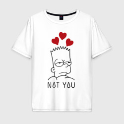 Мужская футболка хлопок Oversize Bart Simpson - not you