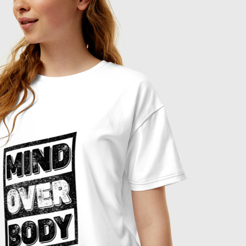 Женская футболка хлопок Oversize с принтом Mind Over Body, фото на моделе #1