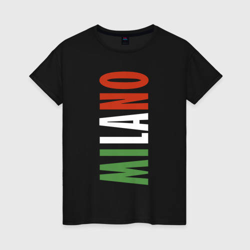 Женская футболка хлопок с принтом Milano - Italy, вид спереди #2