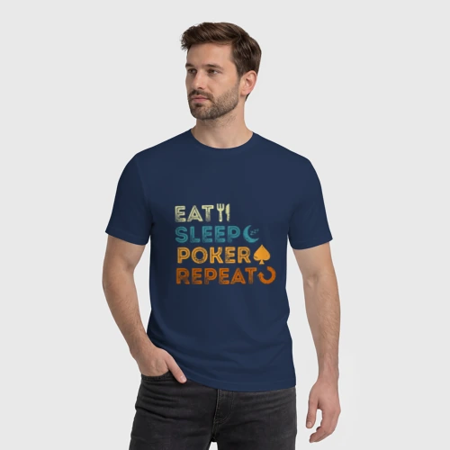 Мужская футболка хлопок с принтом Еда, Сон, Покер, фото на моделе #1