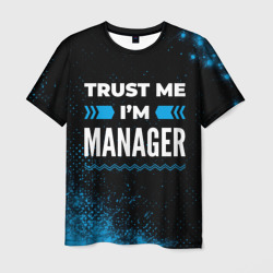 Мужская футболка 3D Trust me I'm manager Dark