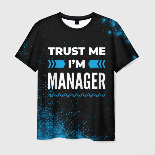 Мужская футболка 3D Trust me I'm manager Dark, цвет 3D печать