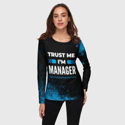 Женский лонгслив 3D Trust me I'm manager Dark - фото 2