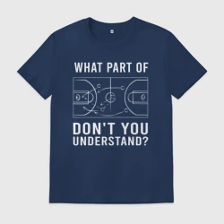 Мужская футболка хлопок Какую часть вы не понимаете - баскетбольная схема игры