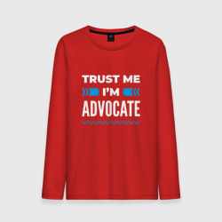 Мужской лонгслив хлопок Trust me I'm advocate