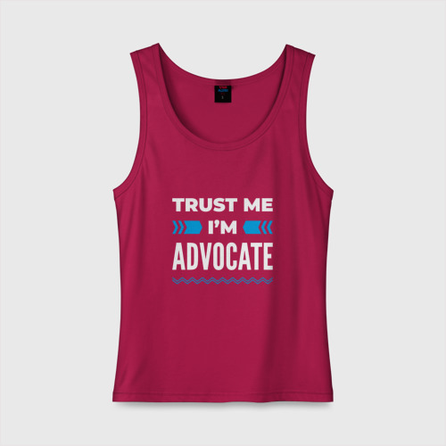 Женская майка хлопок Trust me I'm advocate, цвет маджента