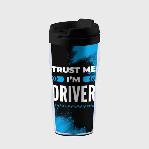 Термокружка-непроливайка Trust me I'm driver Dark