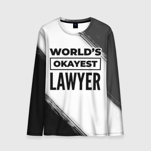 Мужской лонгслив 3D World's okayest lawyer - white, цвет 3D печать