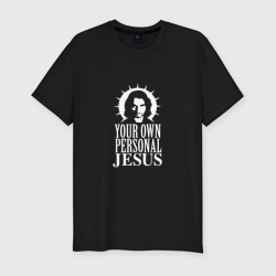 Your own personal jesus