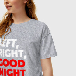 Женская футболка хлопок Oversize Left righte good night - фото 2