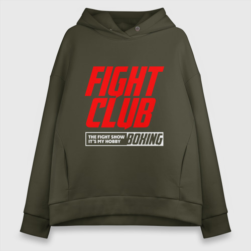 Женское худи Oversize хлопок Fight club boxing, цвет хаки