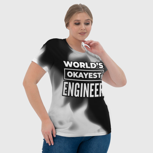 Женская футболка 3D World's okayest engineer - Dark, цвет 3D печать - фото 6