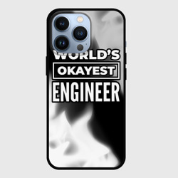 Чехол для iPhone 13 Pro World's okayest engineer - Dark