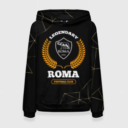 Женская толстовка 3D Лого Roma и надпись legendary football club на темном фоне