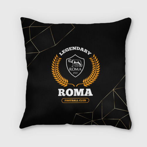 Подушка 3D Лого Roma и надпись legendary football club на темном фоне