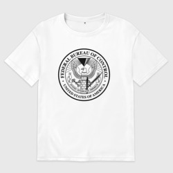 Женская футболка хлопок Oversize Федеральное Бюро Контроля