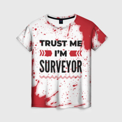 Женская футболка 3D Trust me I'm surveyor white