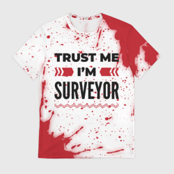 Мужская футболка 3D Trust me I'm surveyor white