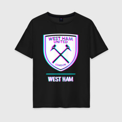 Женская футболка хлопок Oversize West Ham FC в стиле glitch