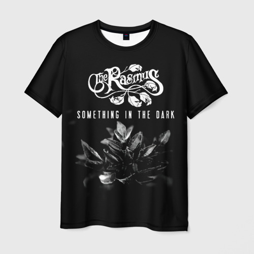 Мужская футболка с принтом Something in the Dark - The Rasmus, вид спереди №1