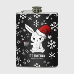 Фляга It`s too early