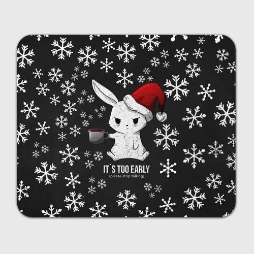 Прямоугольный коврик для мышки It`s too early