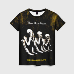 Женская футболка 3D So Called Life - Three Days Grace