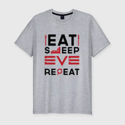 Мужская футболка хлопок Slim Надпись: eat sleep EVE repeat