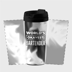 Термокружка-непроливайка World's okayest bartender - dark - фото 2