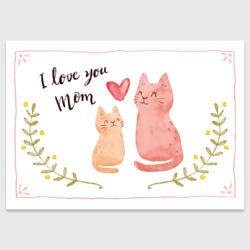Поздравительная открытка I love mom cats