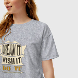 Женская футболка хлопок Oversize Dream it  wish it  do it - фото 2