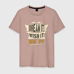 Мужская футболка хлопок Dream it  wish it  do it