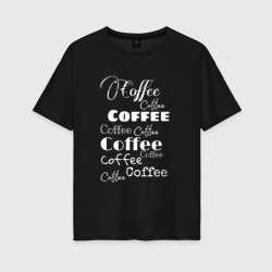 Женская футболка хлопок Oversize Cup of Coffee's