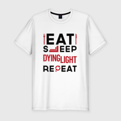 Мужская футболка хлопок Slim Надпись: eat sleep Dying Light repeat