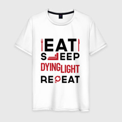 Мужская футболка хлопок Надпись: eat sleep Dying Light repeat