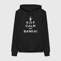 Женская толстовка хлопок Keep calm and bankai - Bleach