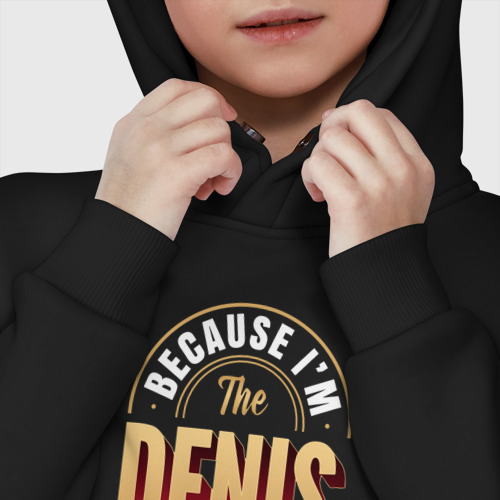 Детское худи Oversize хлопок Because I'm the Denis and I'm awesome, цвет черный - фото 7