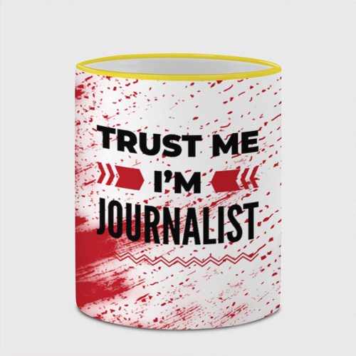 Кружка с полной запечаткой Trust me I'm journalist white, цвет Кант желтый - фото 4